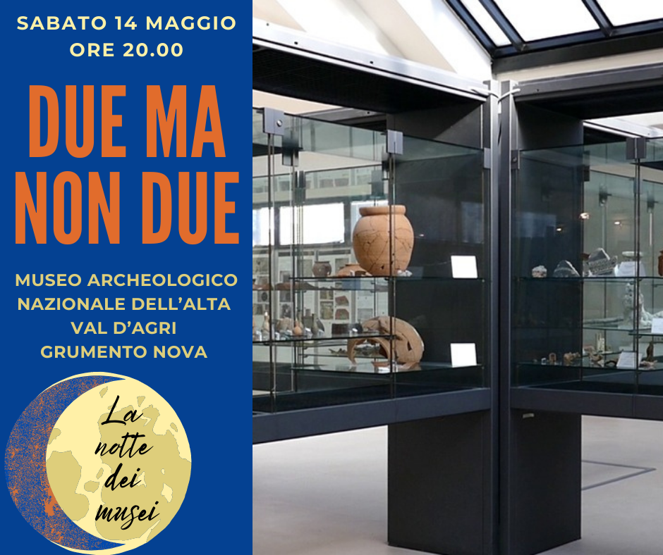 Notte dei Musei 2022: il docu-film Due Ma Non Due al Museo Archeologico Nazionale dell’Alta Val d’Agri sabato 14 maggio ore 20.00